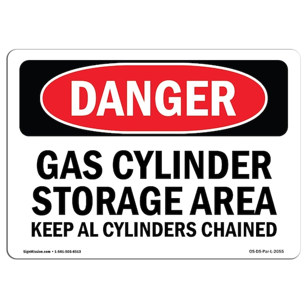 Safety Sign, OSHA Danger, 12" Height, Gas Cylinder Storage Area Keep All Cylinders, Landscape